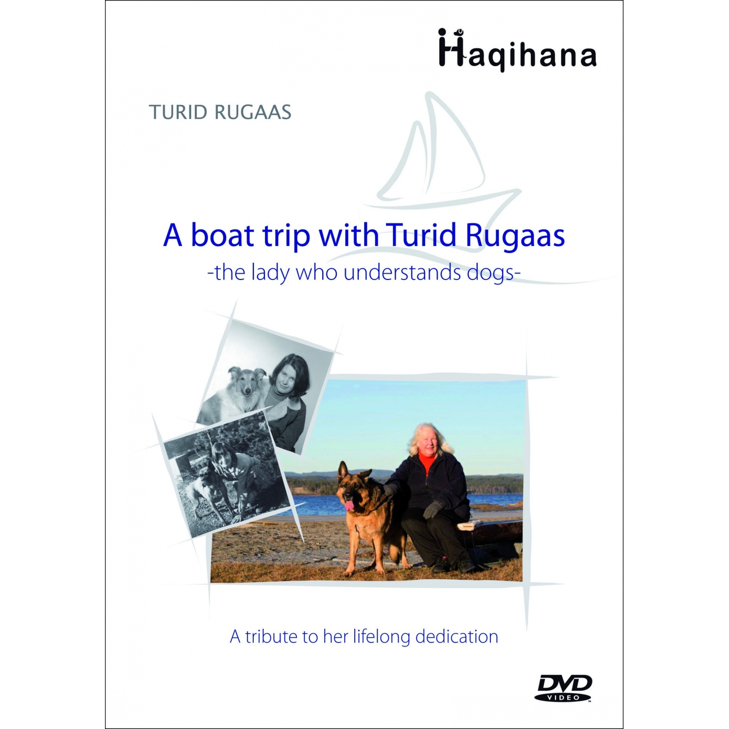 A boat trip with Turid Rugaas A boat trip with Turid Rugaas